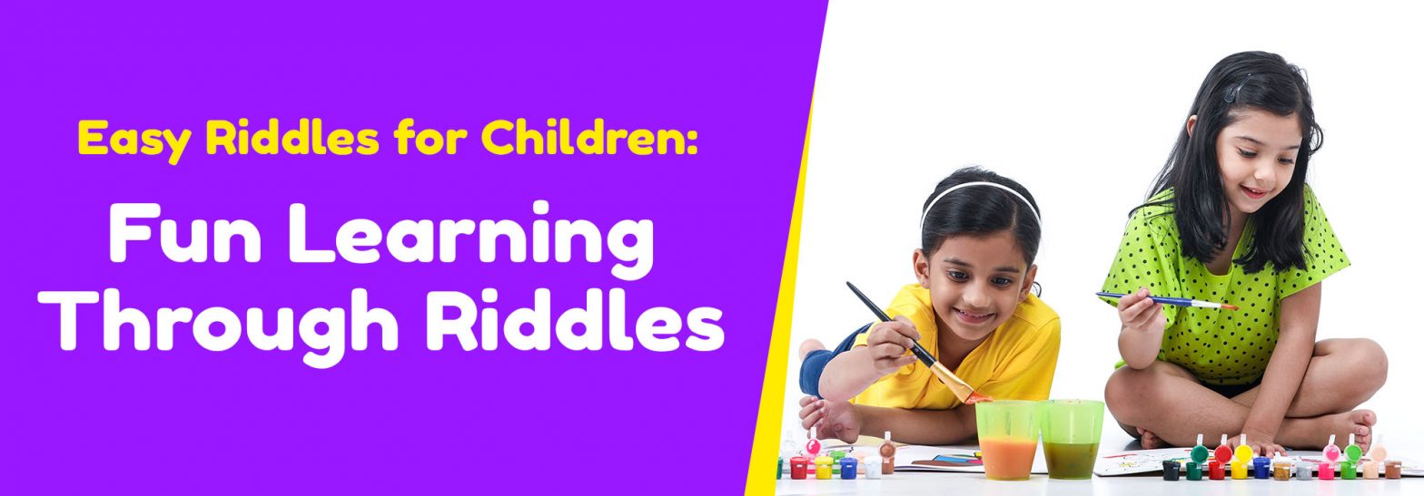 Easy Riddles for Children: Fun Learning Through Riddles