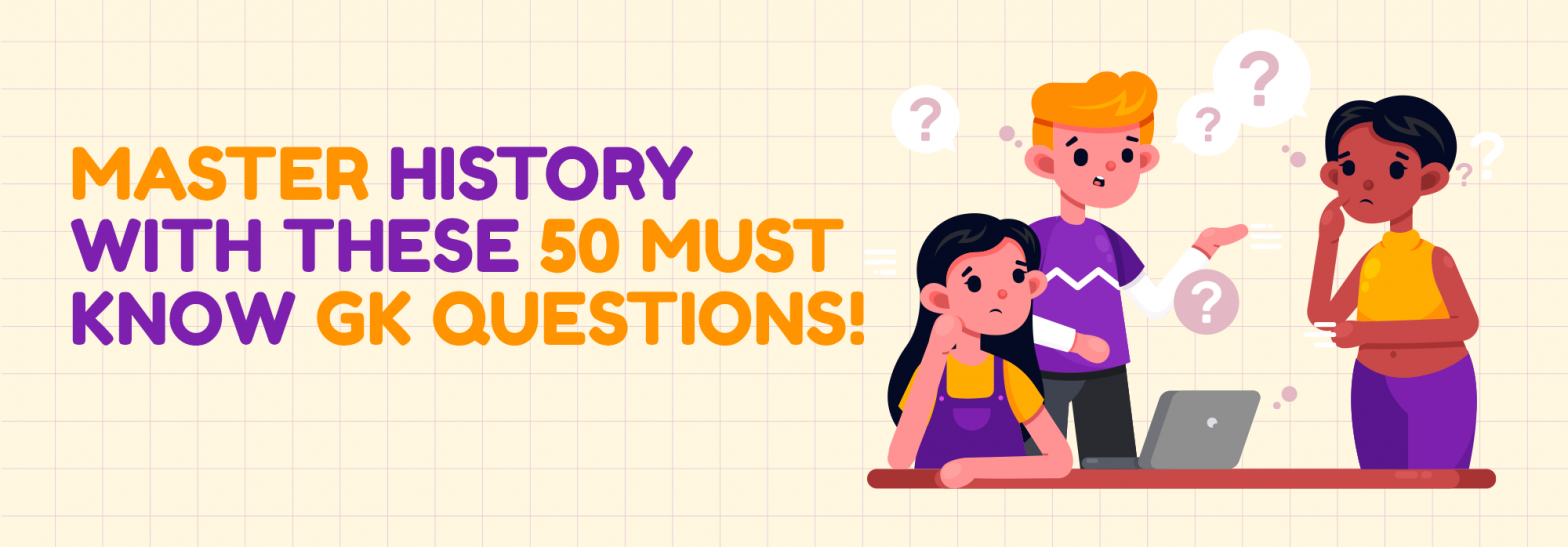 top-50-history-gk-questions-with-answers-for-class-10-students