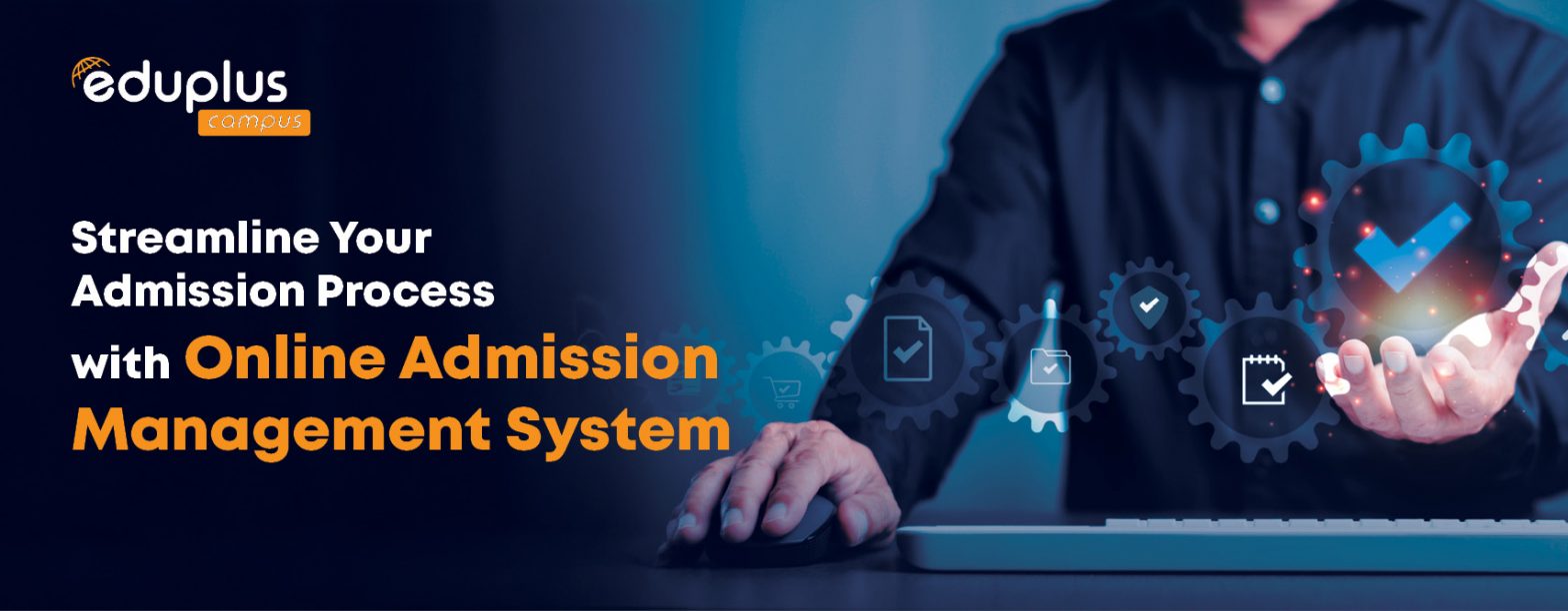 Streamline-Your-Admission-Process-with-Online-Admission-Management-System