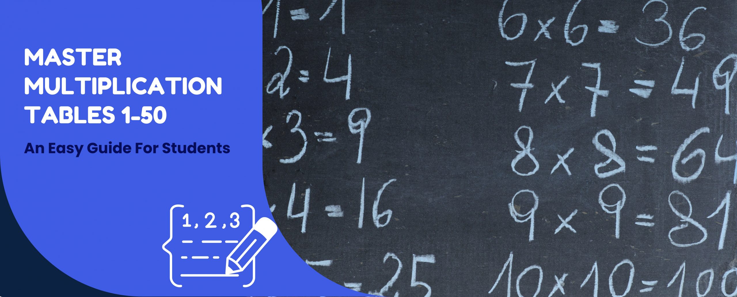 Master Multiplication Tables 1-50: An Easy Guide For Students