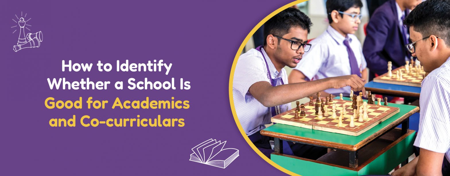 How-to-Identify-Whether-a-School-Is-Good-for-Academics-and-Co-curriculars