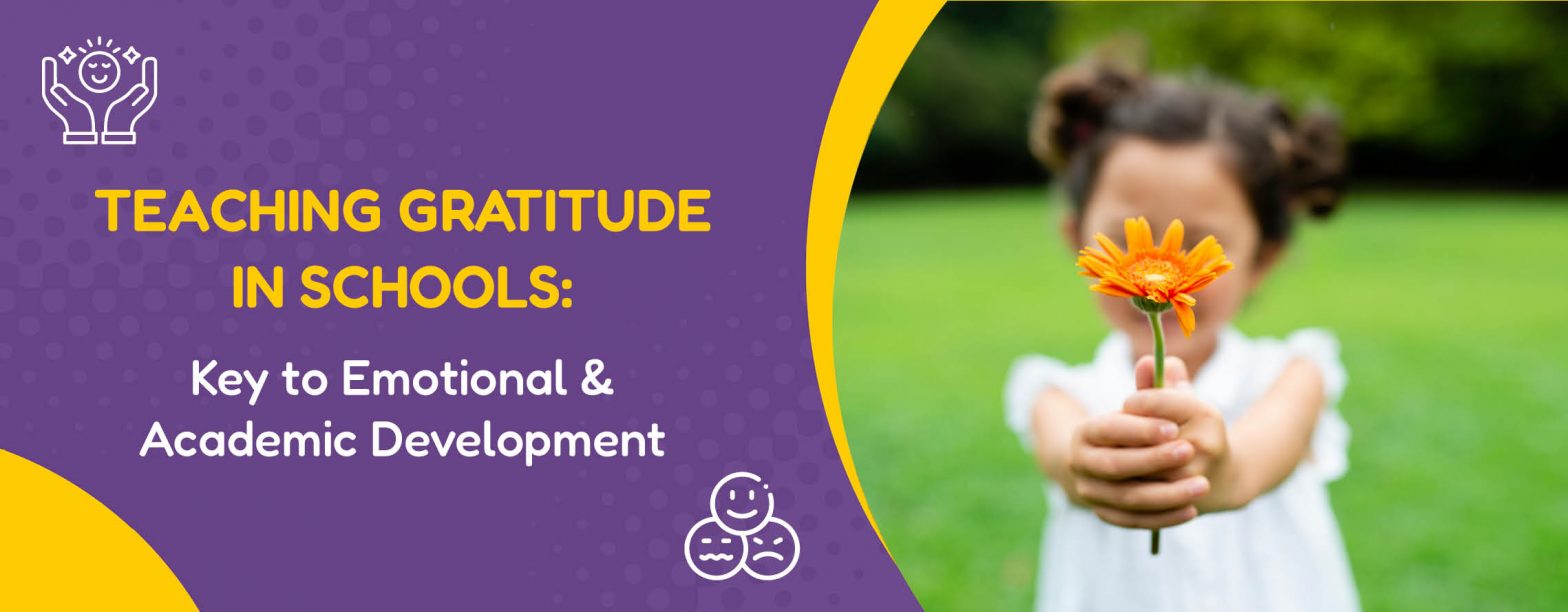 The Power of Gratitude: Why It Matters in Students’ Lives and Schools